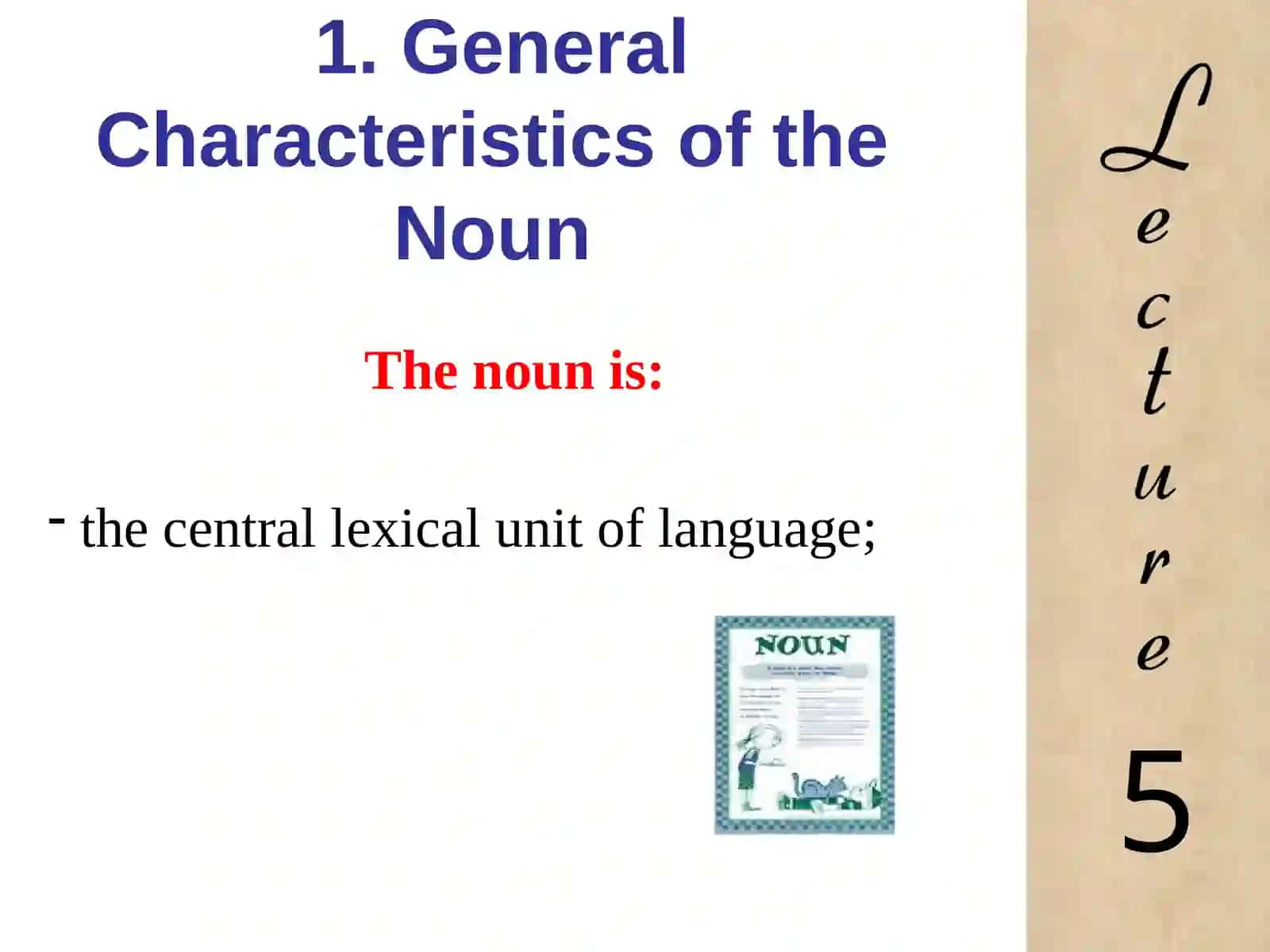 THE ENGLISH NOUN AND ITS GRAMMATICAL CATEGORIES 3