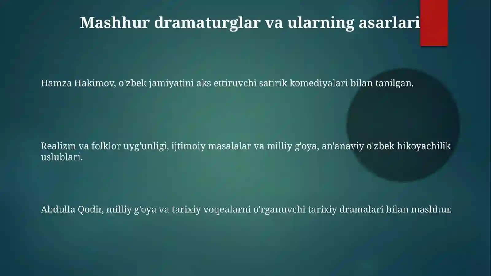 O'zbek dramaturgiyasiga xos yetakchi xususiyatlar 3