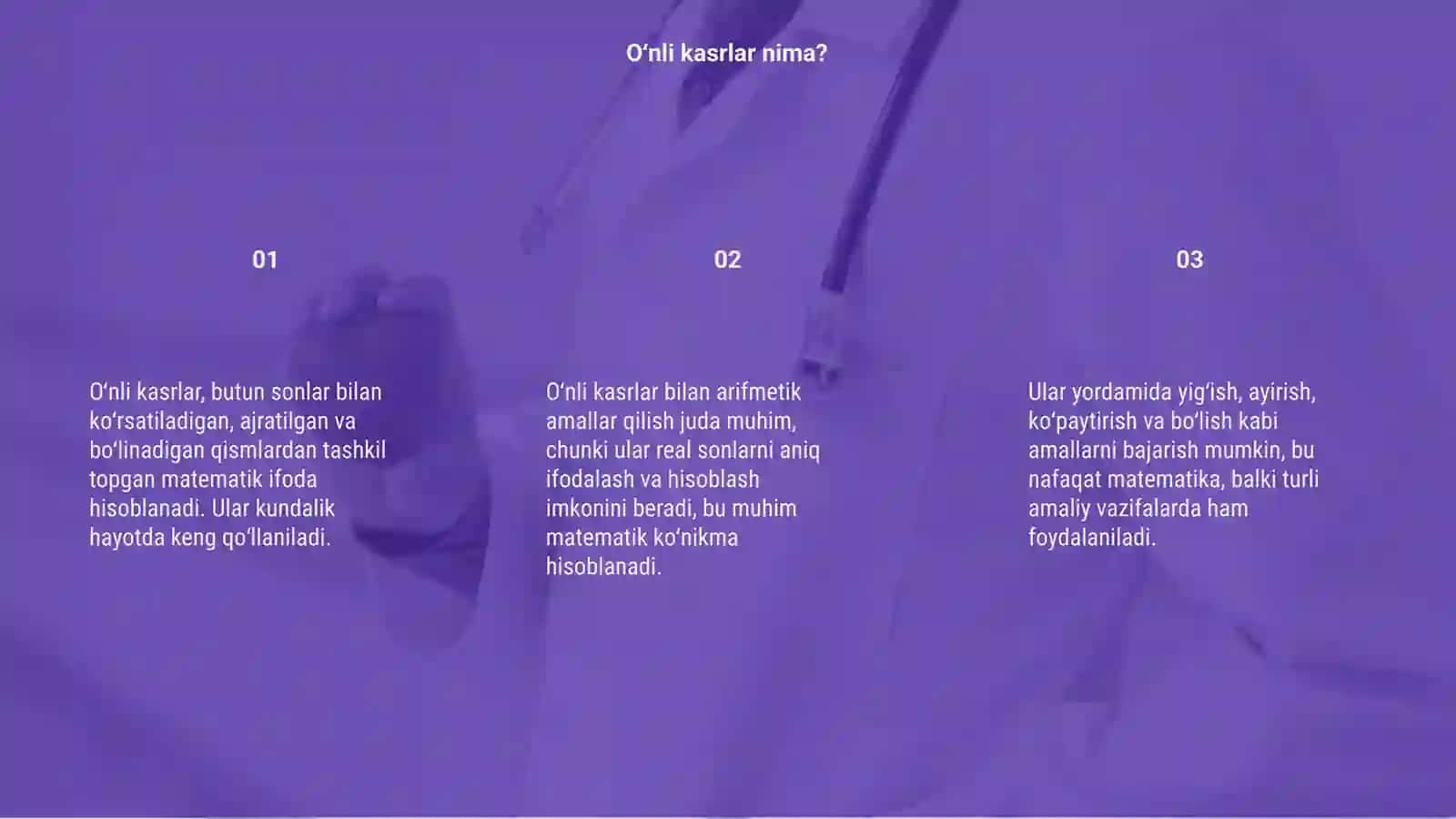 Oʻnli kasrlar va ular ustida arifmetik amallar 3