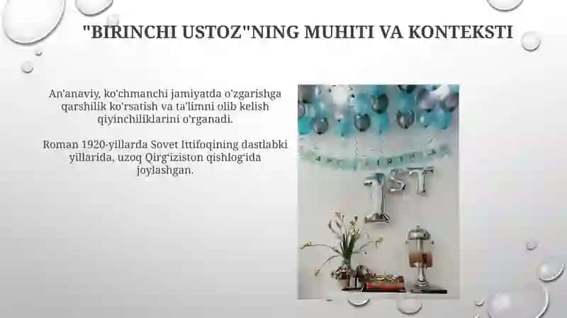 Birinchi Ustoz: Kontekst va Mavzular 3