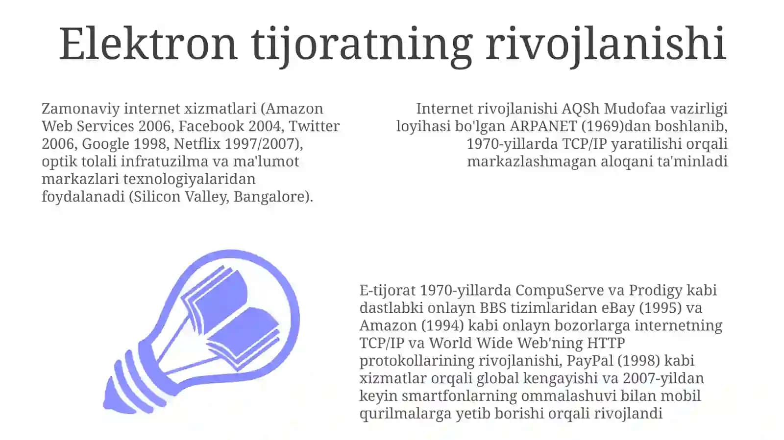 Internetning zamonaviy xizmatlari. Internetning rivojlanish tarixi 3