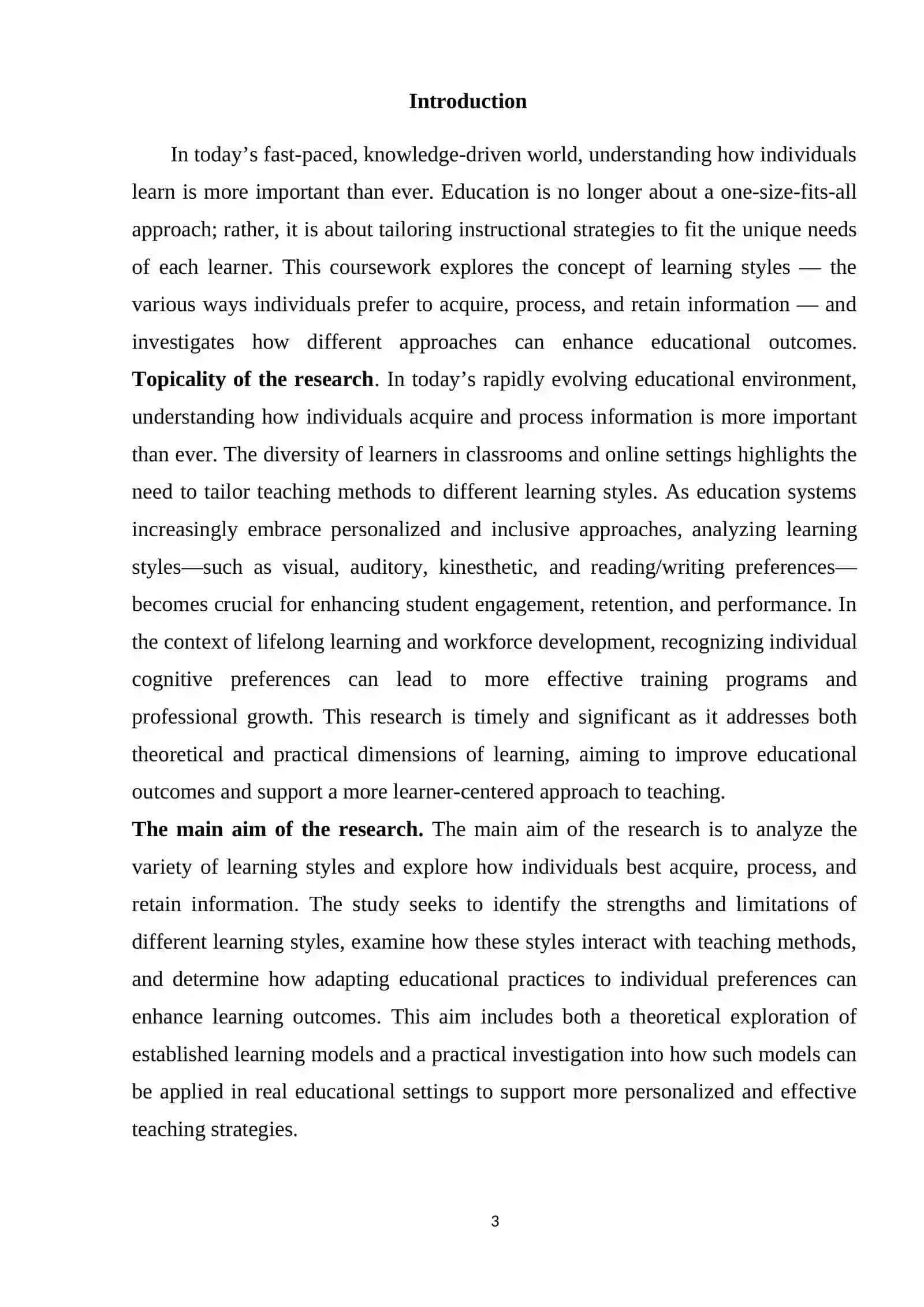ANALYZING DIFFERENT LEARNING STYLES AND HOW INDIVIDUALS BEST ACQUIRE AND PROCESS INFORMATION 3