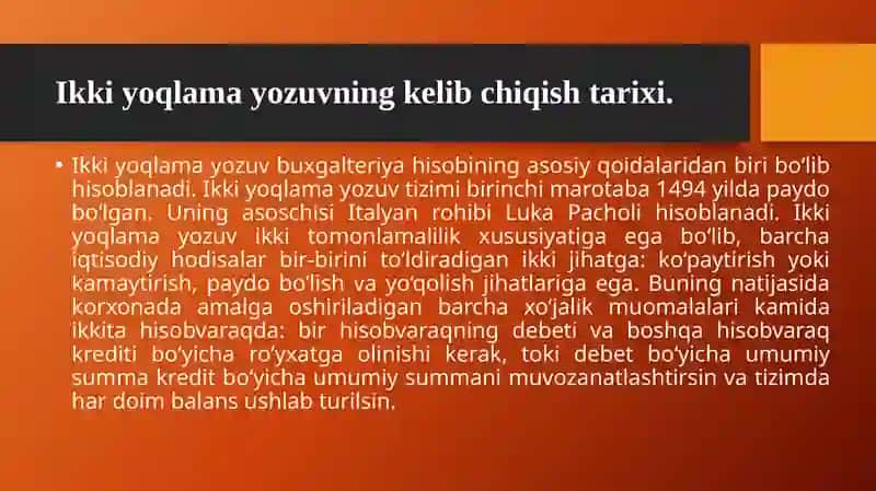 Buxgalteriya hisobida ikki yoqlama yozuv slayd 3