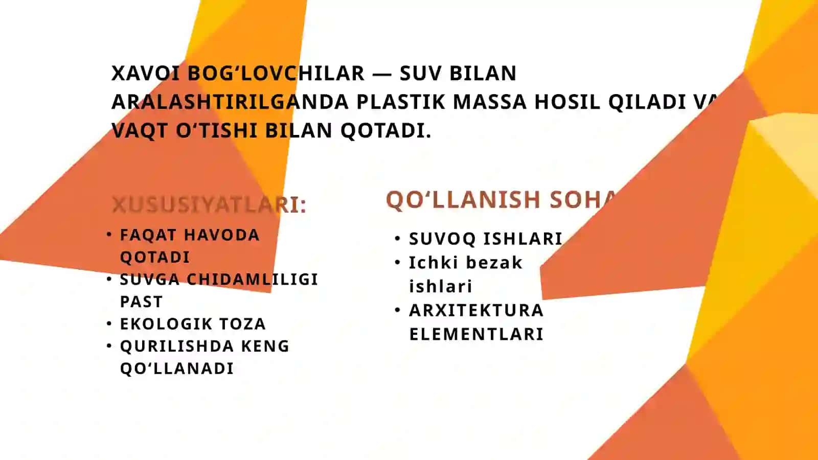 XAVOI BOG'LOVCHILAR.GIPS,OXAK TURLARI VA ISHLAB CHIQARISH USULLARI 3