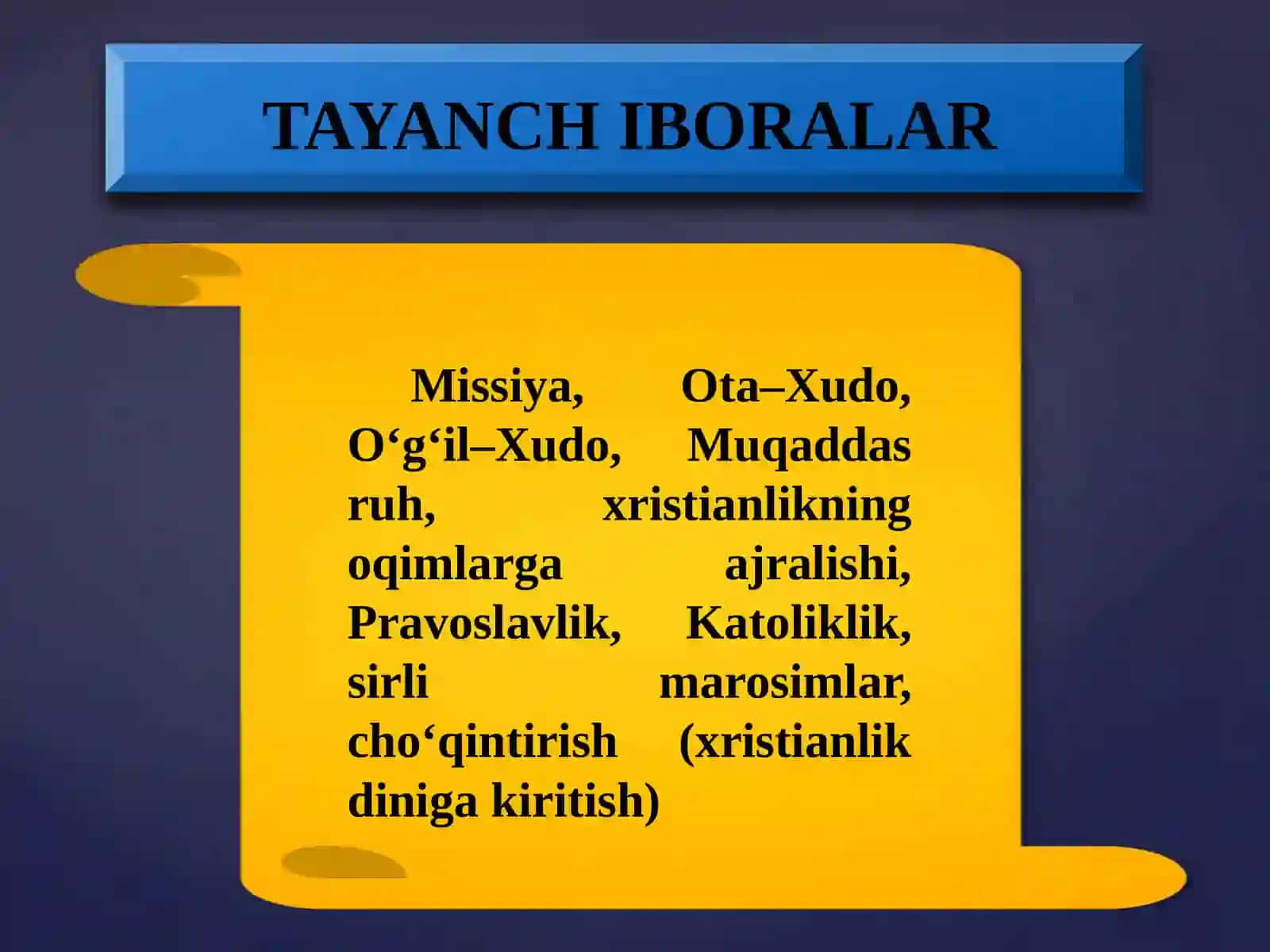 XRISTIAN DINITARIXI VA ASOSIY G’OYALAR 3