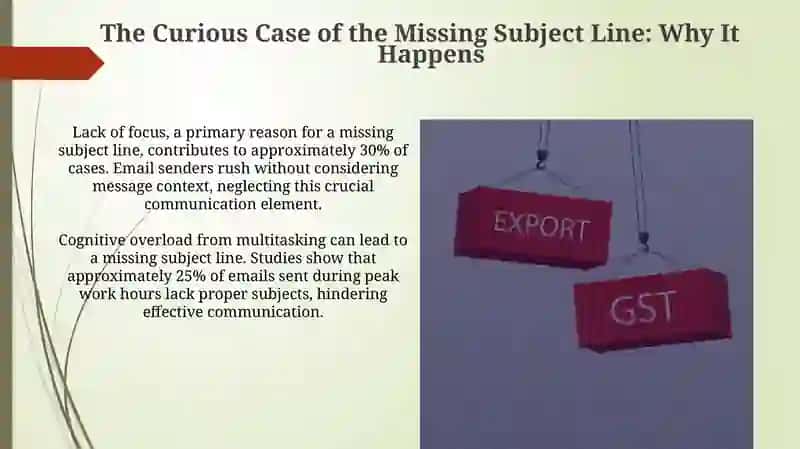 The Curious Case of the Missing Subject Line 3