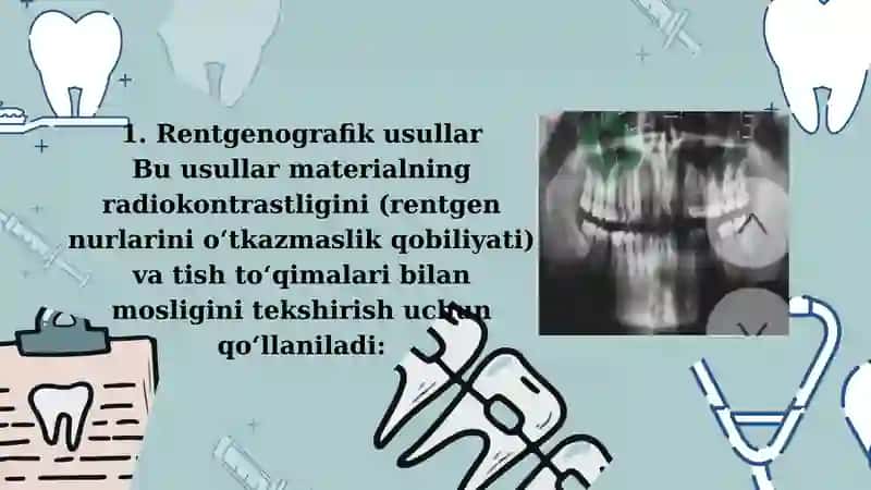 Stomatologik materiallarni tekshirishning radiatsion usullari 3