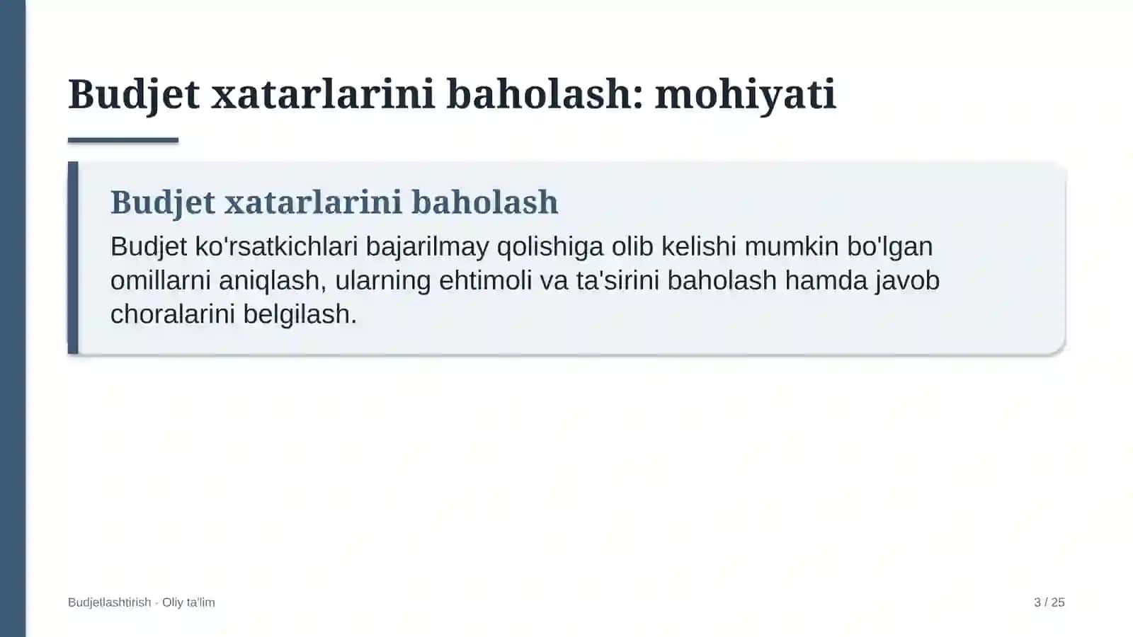 Budjet xatarlarini baholash: mohiyati 3