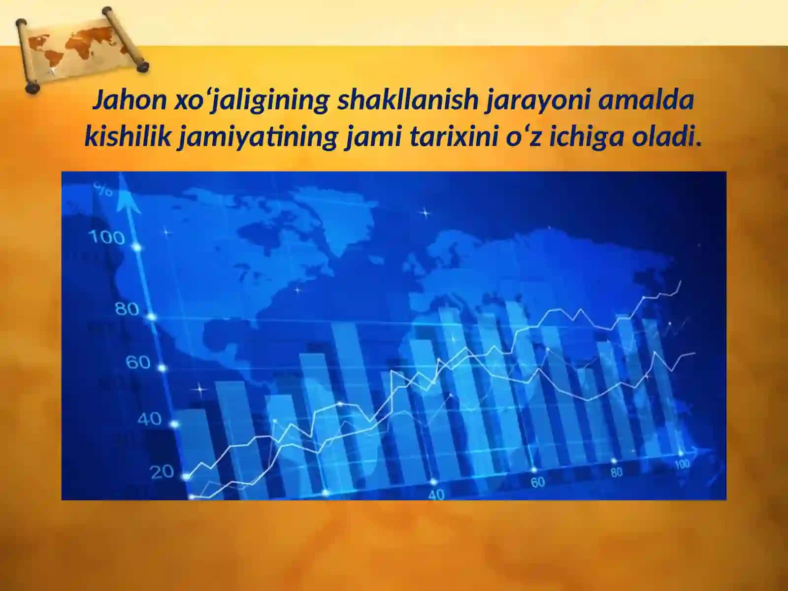 Jahon xo‘jaligining rivojlanishi 3
