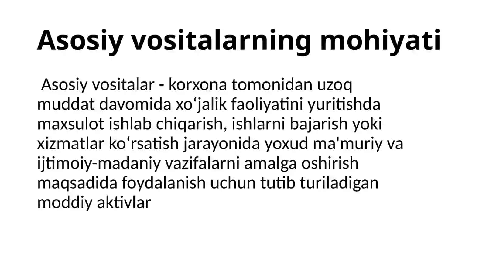 Asosiy vositalar mohiyati, tanolish, baholash va amortizatsiya hisoblash 3