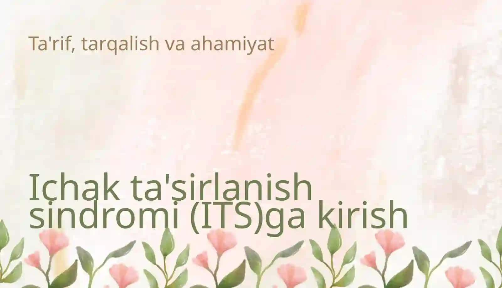 Ichak tasirlanish sindromi 3