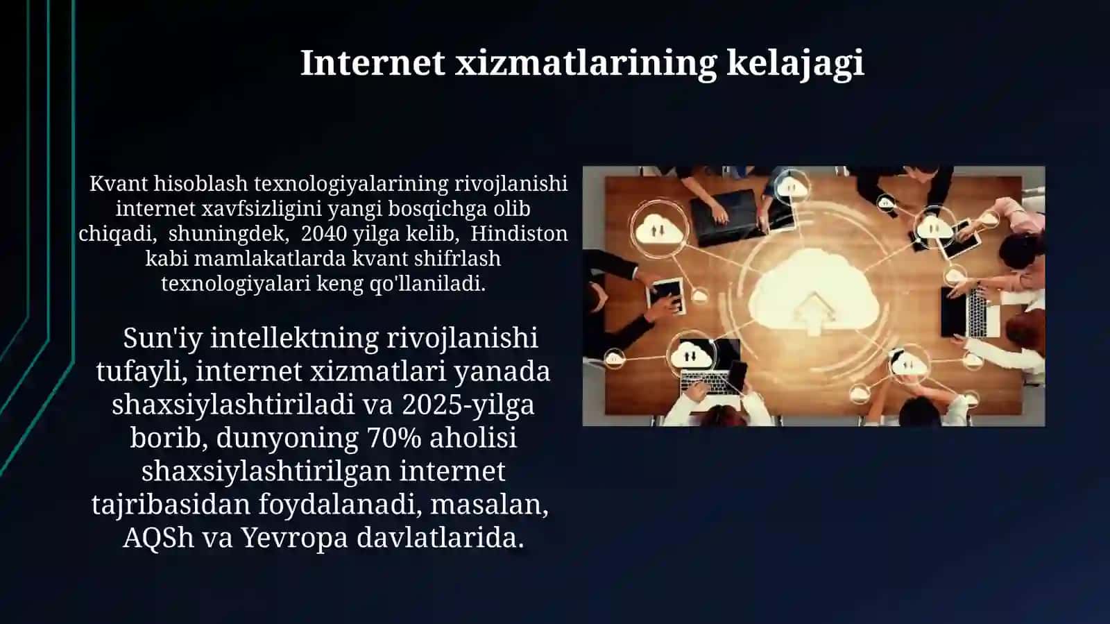 Internet xizmatlari va ulardan foydalanish. Bulutli texnologiyalar 3