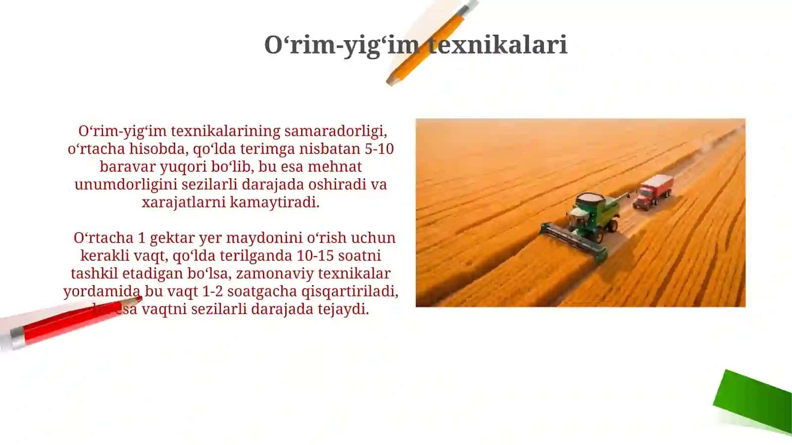 Oʻrim-yigʻim texnikalari 3