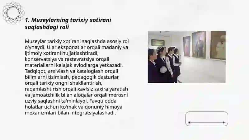 Muzeylar- o'tmish va kelajak orasidagi koʻprik 3
