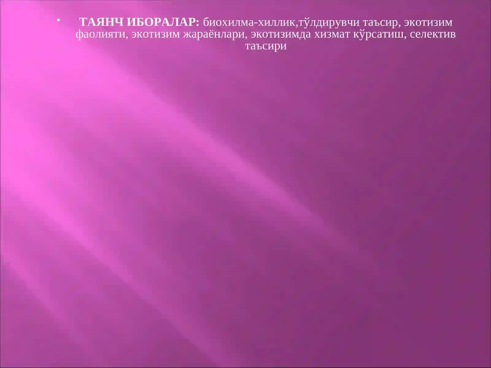 БИОХИЛМА-ХИЛЛИК ВА ЭКОТИЗИМ ФАОЛИЯТИ 3