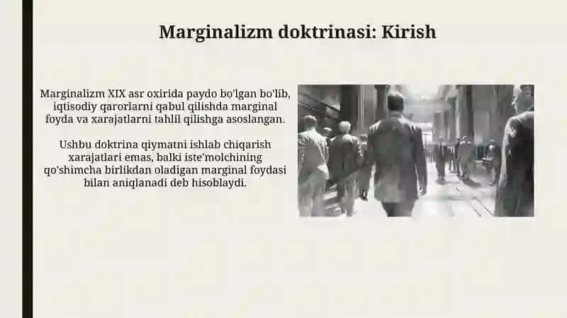 Marjinalizm ta'limoti va neoklassik maktabi 3