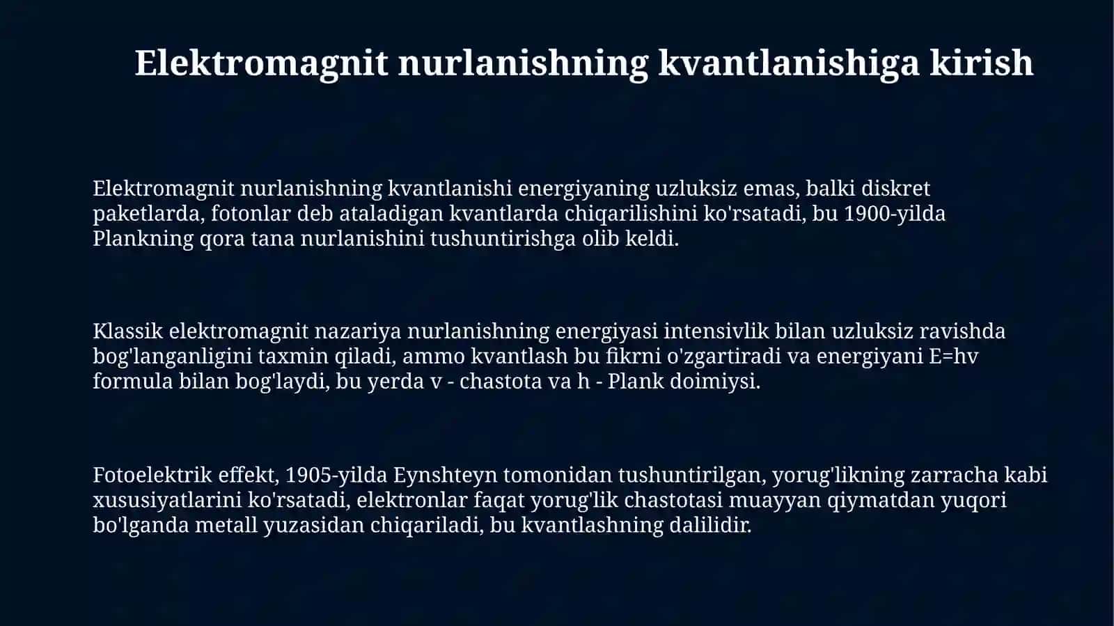 Elektromagnit nurlanishning kvatlanganligi 3