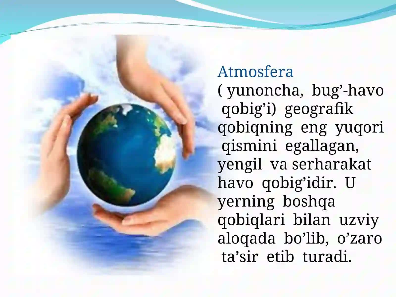 ATMOSFERA – YERNING HAVO QOBIG’I 3