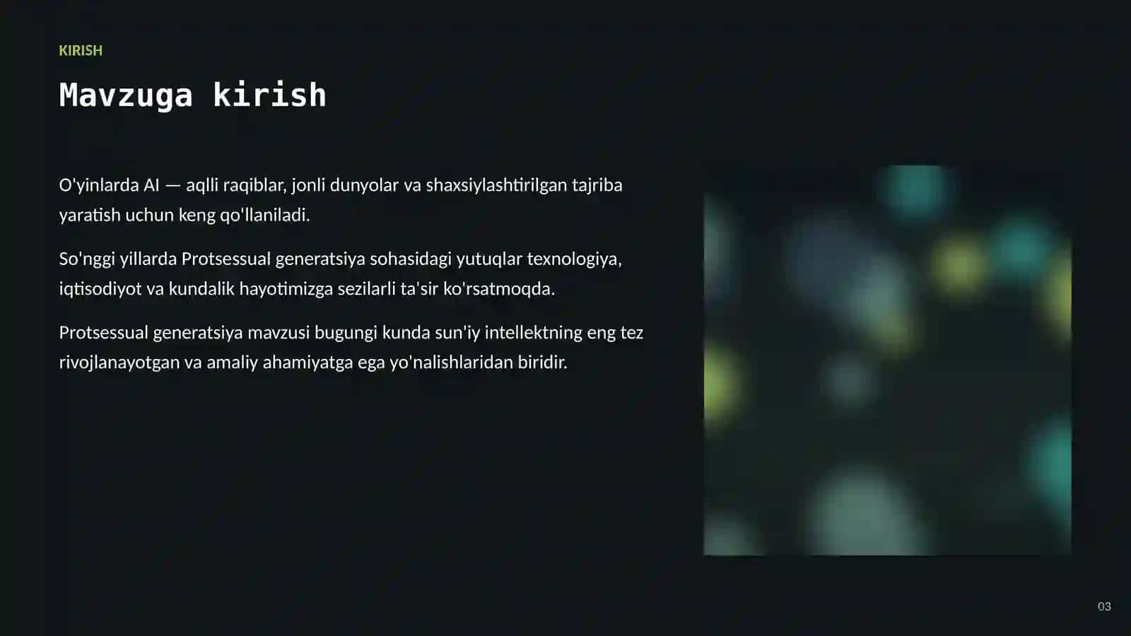 SUN'IY INTELLEKT • AI O'YINLAR VA KO'NGILOCHAR SOHADA 3