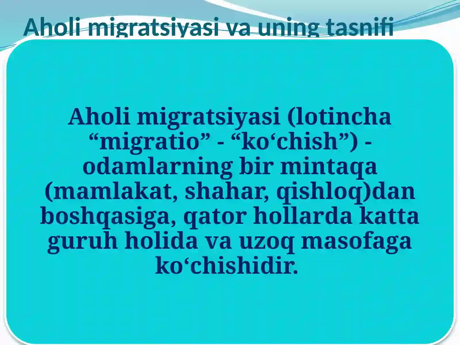 Aholi migratsiyasi va uning tasnifi 3
