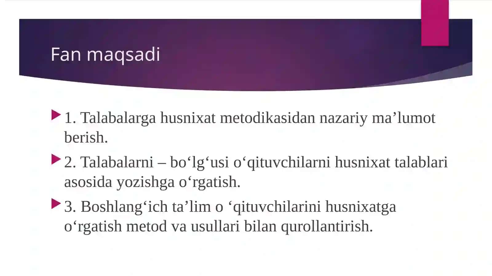 Husnixatga o‘rgatishning maqsad va vazifalari 3