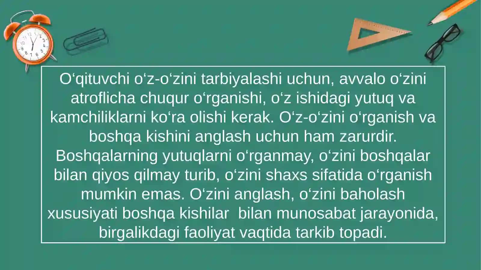 O'z-o'zini tarbiyalash va o'z ustida ishlash pedagogik mahoratning asosiy sharti sifatida 3