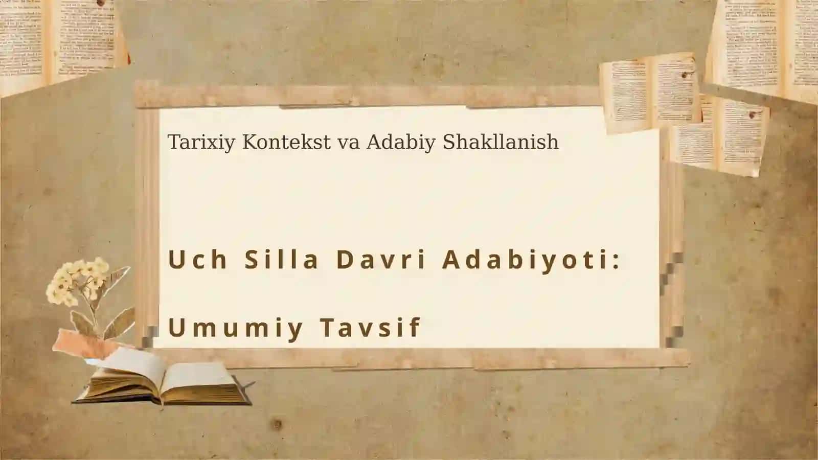 Uch Silla Davri Adabiyoti 3