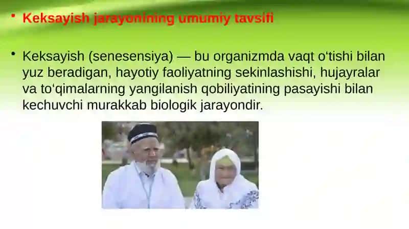 Organizmda keksayish davriga xos o’zgarishlar 3
