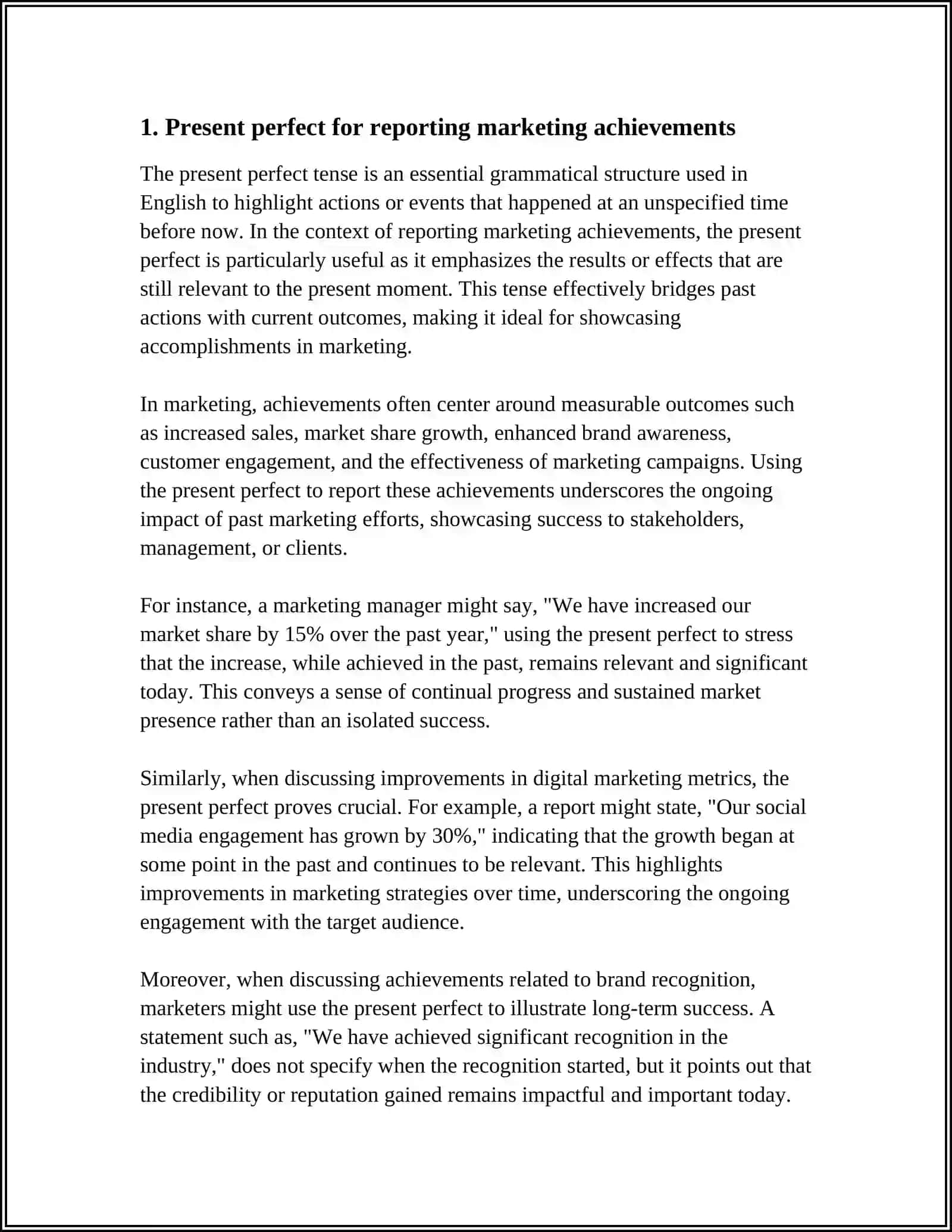 Present perfect tense for marketing achievements 3
