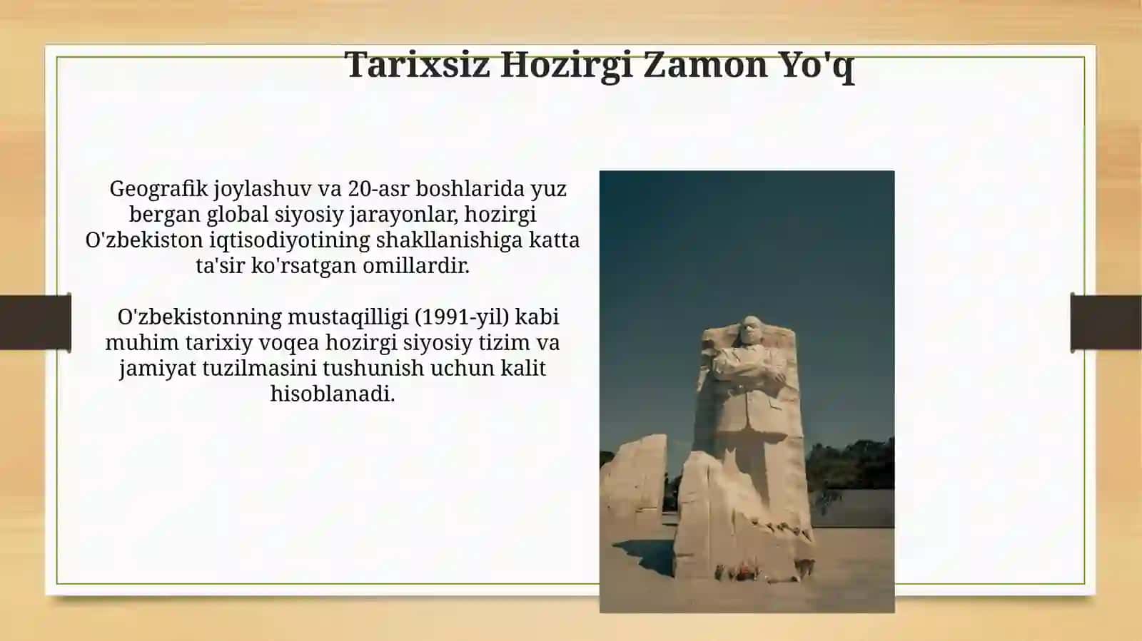 Tarixsiz Hozirgi Zamon Yo'q 3