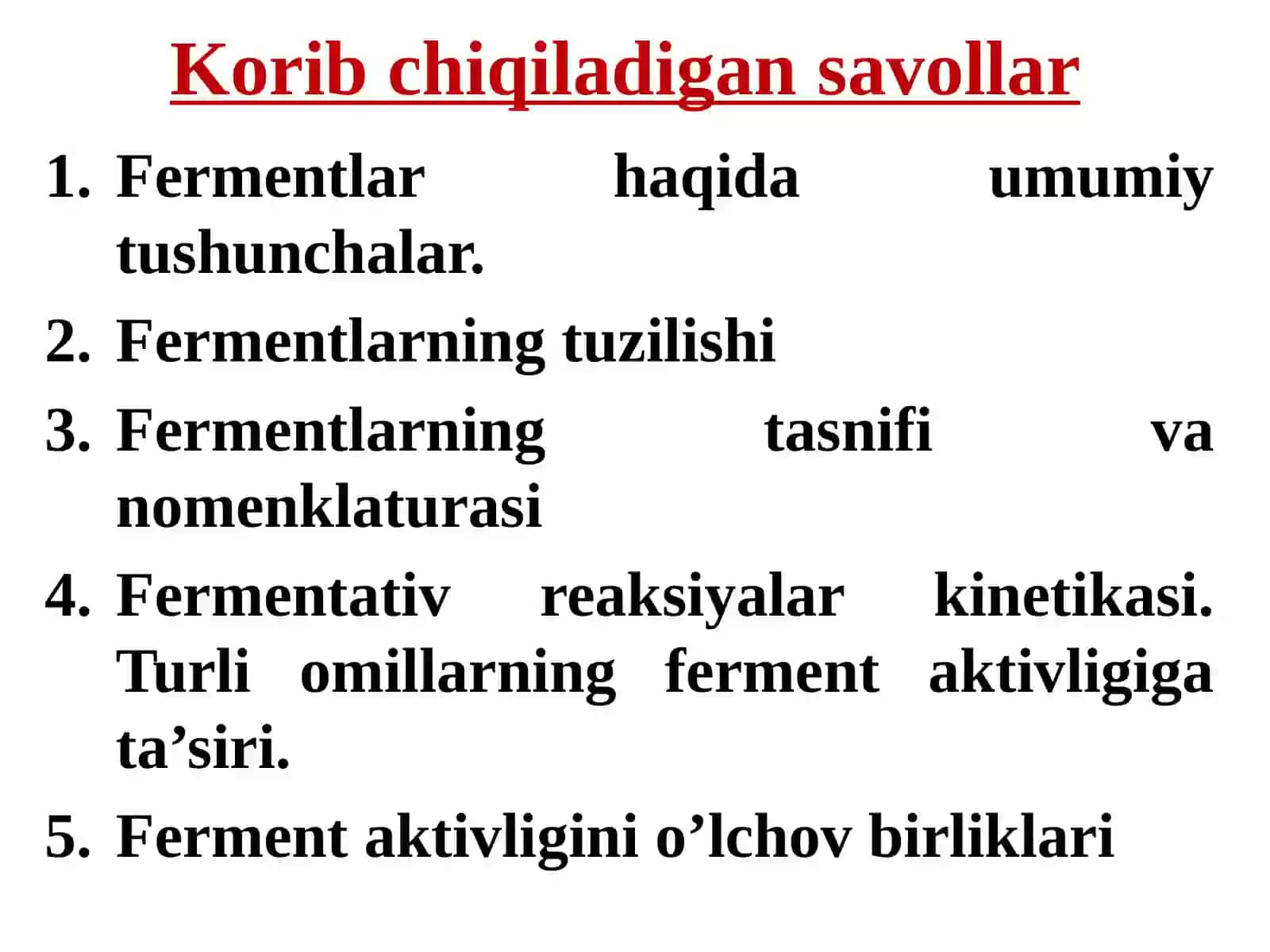Fermentlar, ularning tuzilishi va xossalari, ta’sir etish mexanizmi 3
