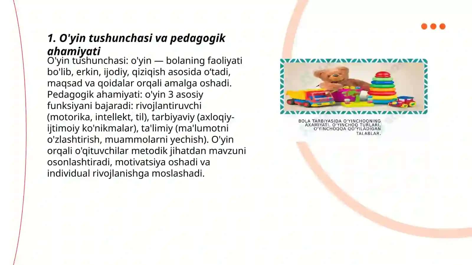 O'yinning bolalar faoliyatidagi o'rni 3