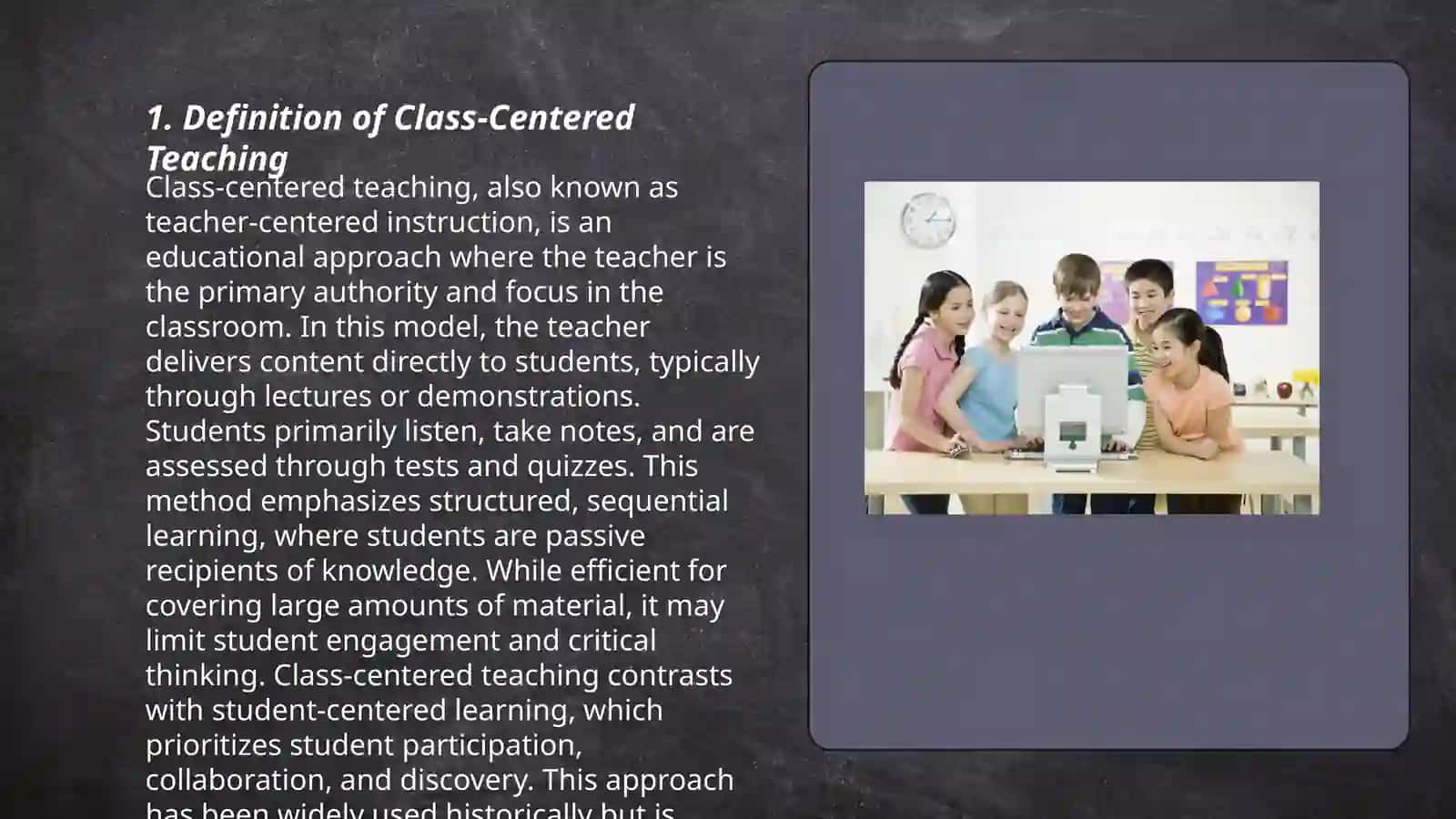 Class-centered teaching: A framework classroom 3