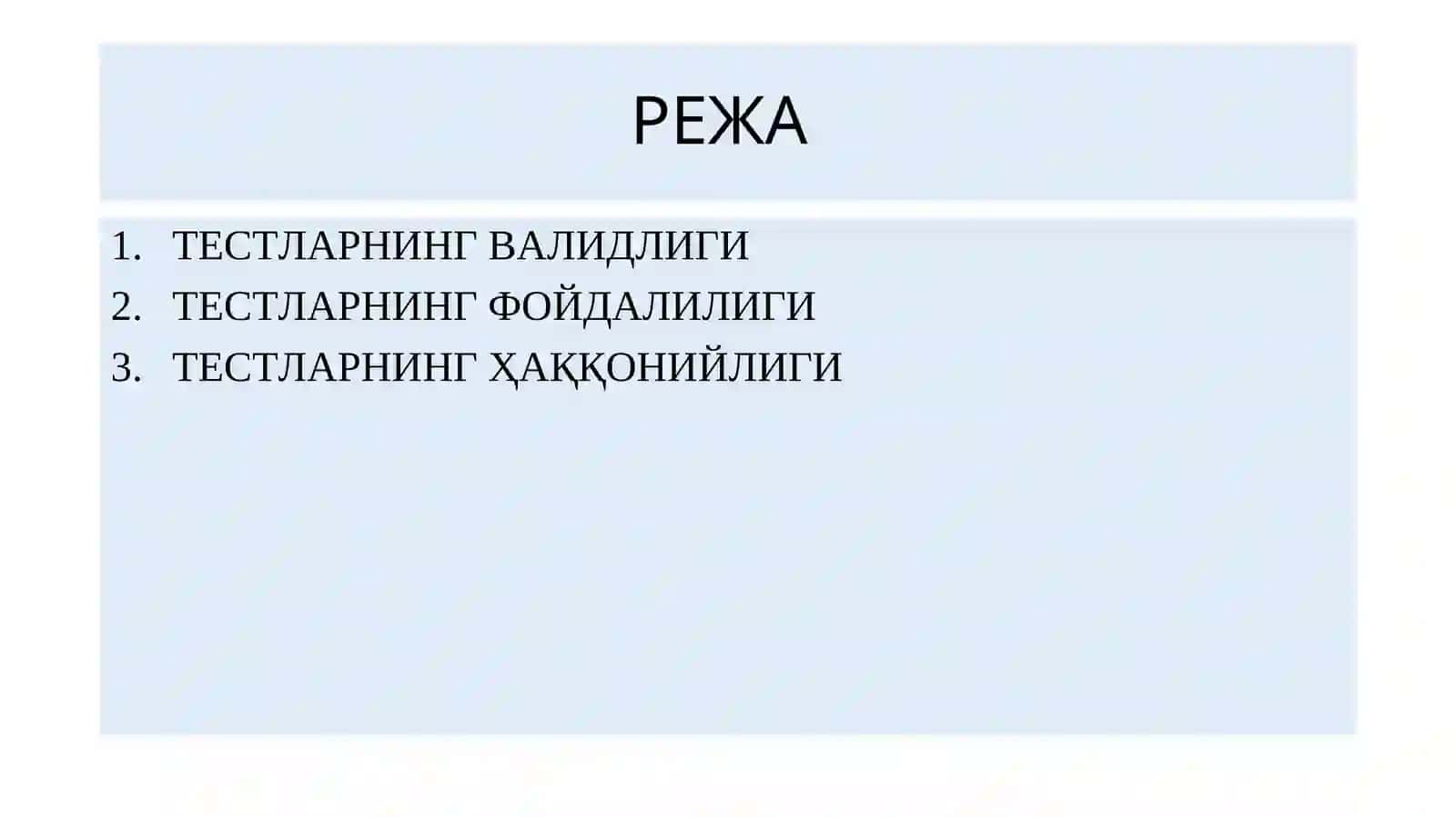 ПСИХОМЕТРИКА:ТЕСТЛАРНИНГ ВАЛИДЛИГИ, ФОЙДАЛИЛИГИ ВА ҲАҚҚОНИЙЛИГИ 3