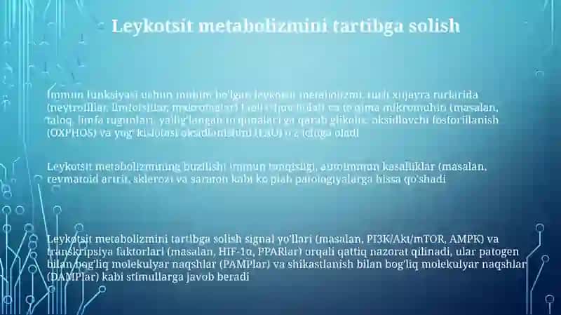 Leykotsitlar metobolizmi xususiyatlari 3