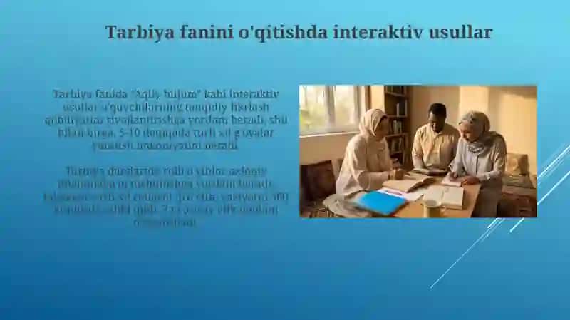 Interaktiv usullar Tarbiya fanini o'qitishda 3