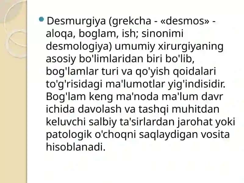 Desmurgiya. Bog'lamlar haqida umumiy tushuncha. 3