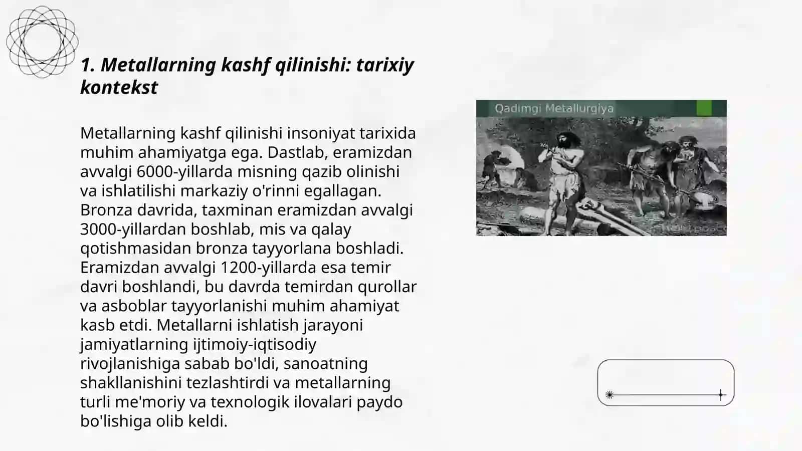 Metallning kashf qilinishi va uning insoniyat tarixidagi ahamiyati 3