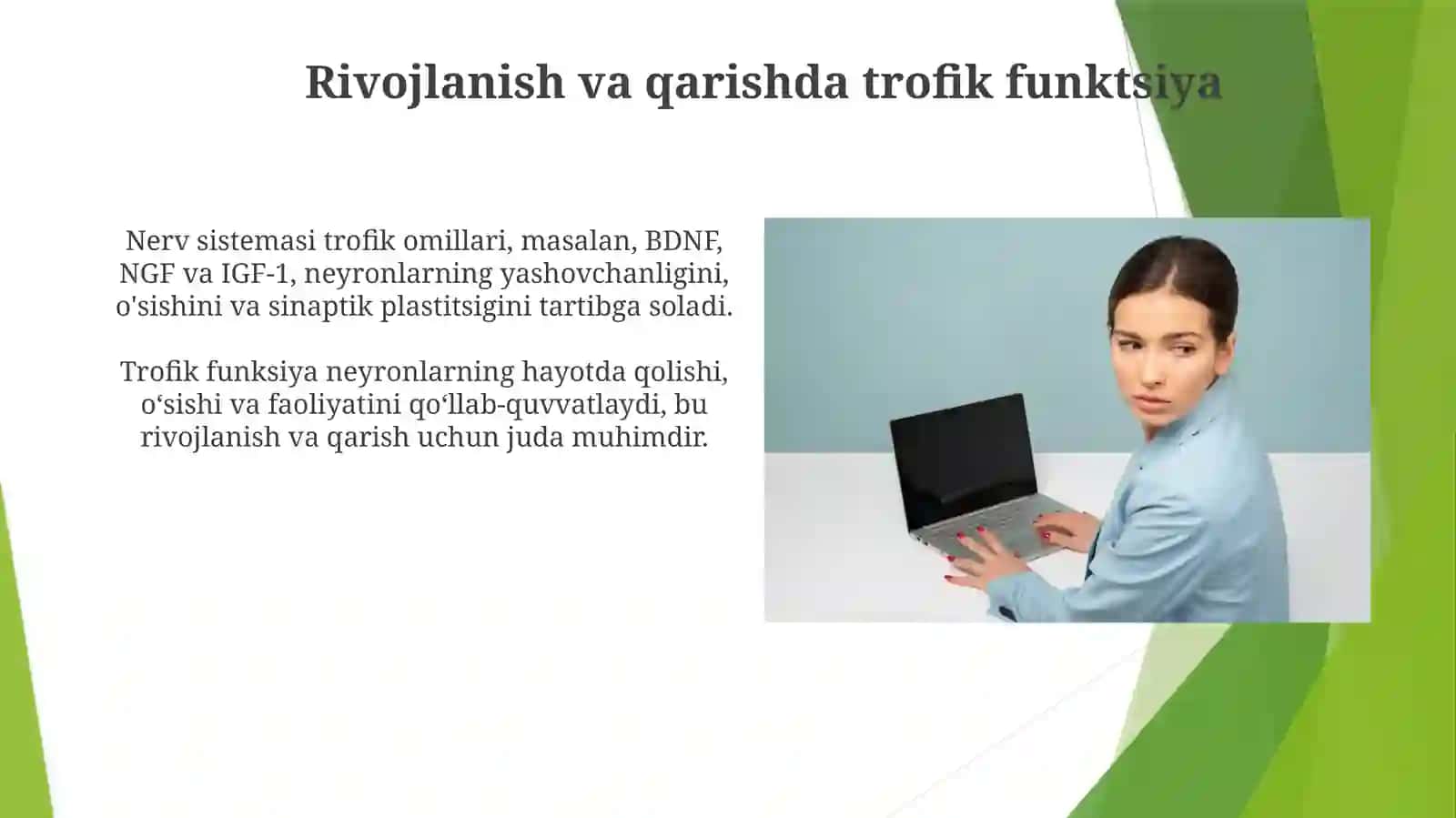 Asabtizimi, Kompensatorlashuvlar va Trofik Funksiyasi 3
