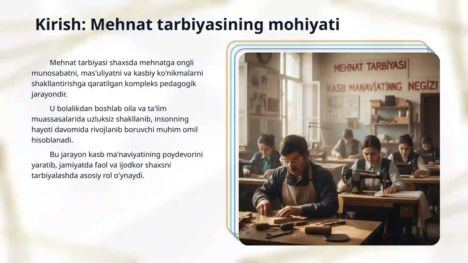 Mehnat tarbiyasi kasb manaviyatining negizi 3