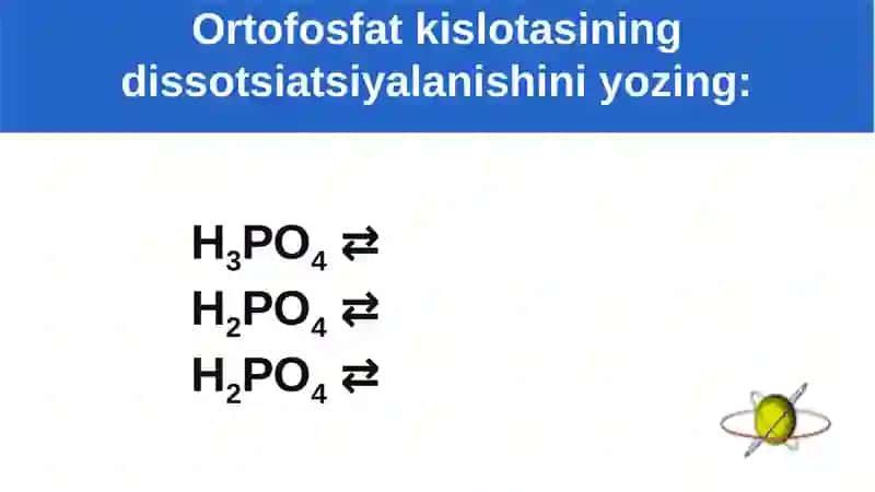 Ortografik kislota dissotsiatsiyalanganda nuqtai nazar 3