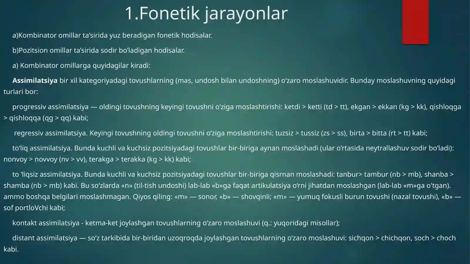 Fonetik jarayonlar. Fonemaning variantlashuvi. 3