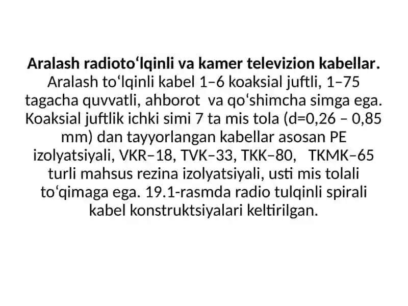 Radioto‘lqinli spiralli kabel 3