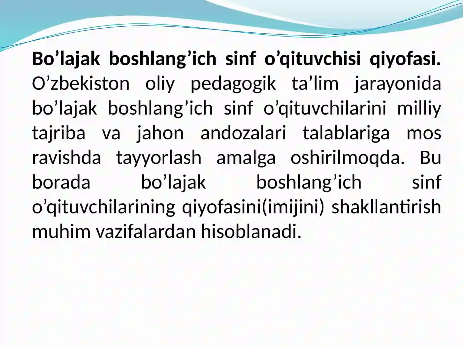 BOSHLANG’ICH SINF O’QITUVCHILARIGA QO’YILADIGAN MALAKA TALABLARI 3