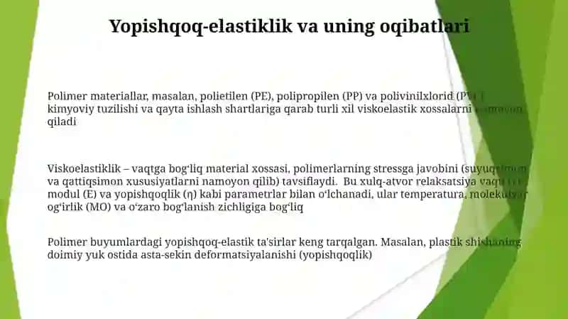 Polimer materiallar va buyumlar xossasi 3