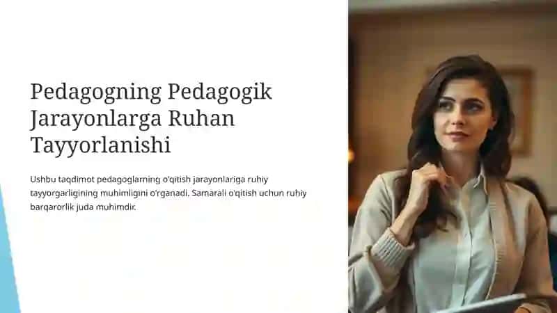 Pedagogning Pedagogik Jarayonlarga Ruhan Tayyorlanish 3