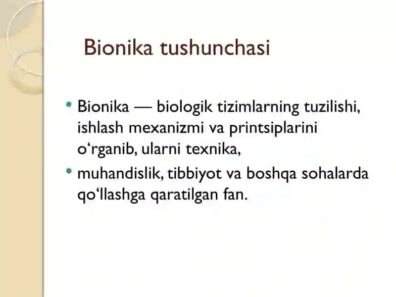 Bionika asoslari va uning inson hayotidagi o’rni 3