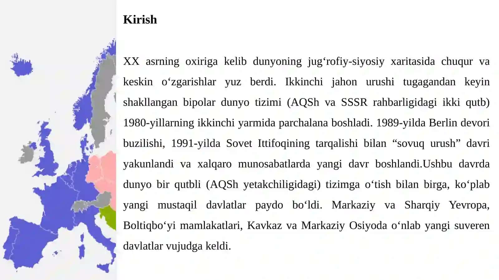 XX asroxiriga kelgan davlatlarning jug'rofiy – siyosiy xaritasi o'zgarishlari 3