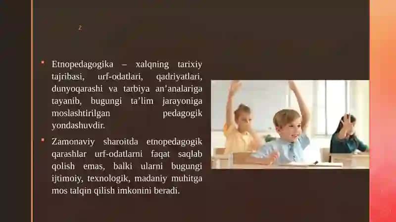 Etnopedagogika urf odatlarning yangicha sharoitlarini talqini sifatida 3