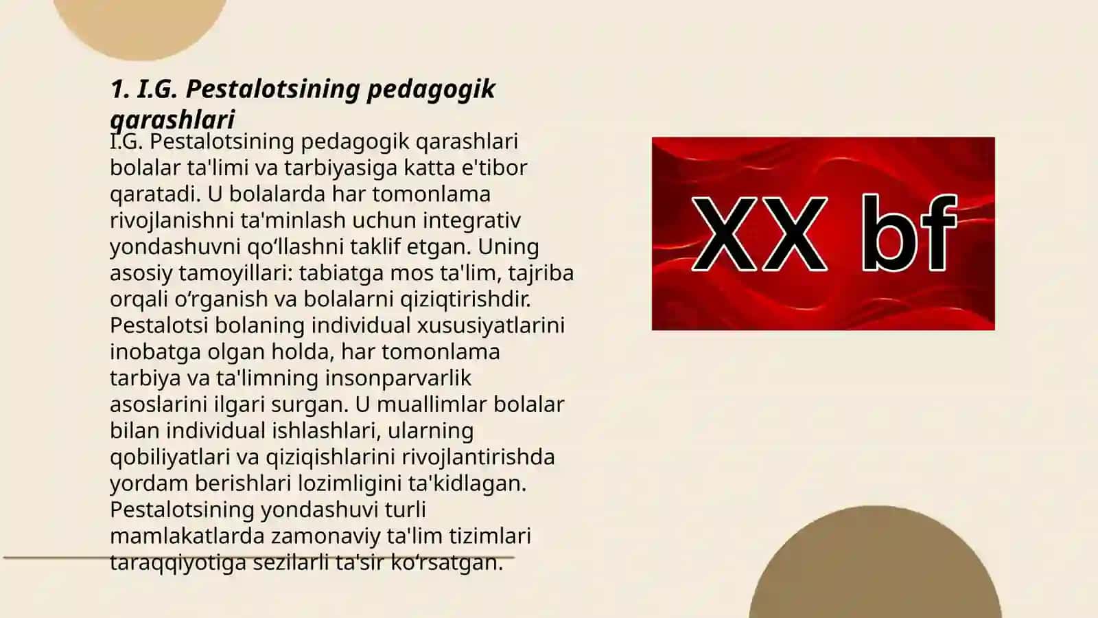 I.G.Pestalotsining pedagogik qarashlari 3